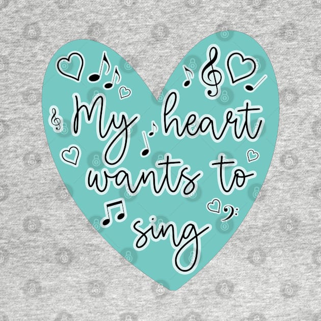 Sound of Music - My Heart Wants to Sing Teal by baranskini